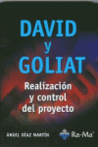 DAVID Y GOLIAT - REALIZACION Y CONTROL DEL PROYECTO