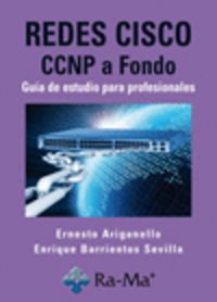 REDES CISCO CCNP A FONDO - GUIA DE ESTUDIO PARA PROFESIONALES