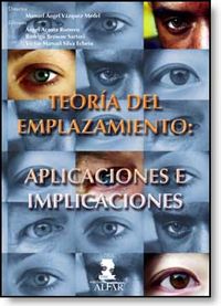 teoria del emplazamiento - aplicaciones e implicaciones - Manuel A. Vazquez Medel / [ET AL. ]