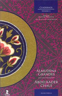 cuadernos ixbilia 4 - Almudena Grandes / Abdelkader Chaui / Antonio Reyes Ruiz (ed. )