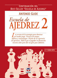 escuela de ajedrez ii (3ª ed) - Antonio Gude Fernandez