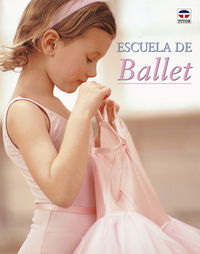 escuela de ballet - Aa. Vv.