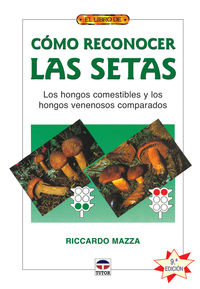 libro de como reconocer las setas, el (9ª ed) - Riccardo Mazza