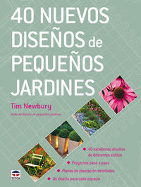 40 nuevos diseños de pequeños jardines - Tim Newbury