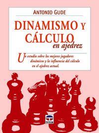 dinamismo y calculo en ajedrez - Antonio Gude