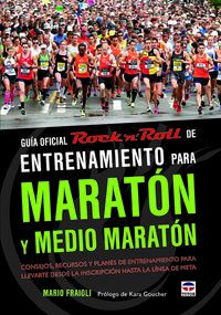 guia oficial rock n roll de entrenamiento para maraton y medio maraton - Mario Fraioli