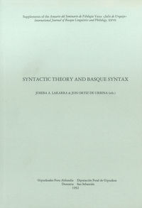 SYNTACTIC THEORY AND BASQUE SYNTAX - ASJU 27