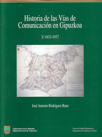 Hª VIAS COMUNICACION GIPUZKOA III (1833-1937)