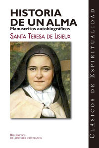 historia de un alma - manuscritos autobiograficos - Santa Teresa De Lisieux