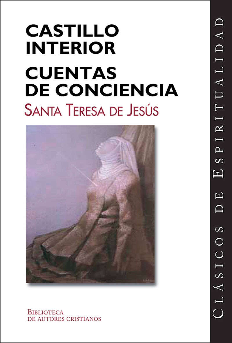 castillo interior y cuentas de conciencia - Santa Teresa De Jesus