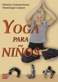 yoga para niños - Martine Giammarinaro / Dominique Lamure
