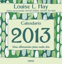 2013 calendario - louise hay - Louise L. Hay