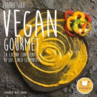 vegan gourmet - Becky Lawton / Prabhu Sukh