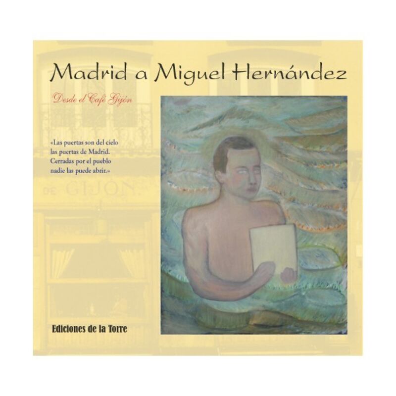 MADRID A MIGUEL HERNANDEZ