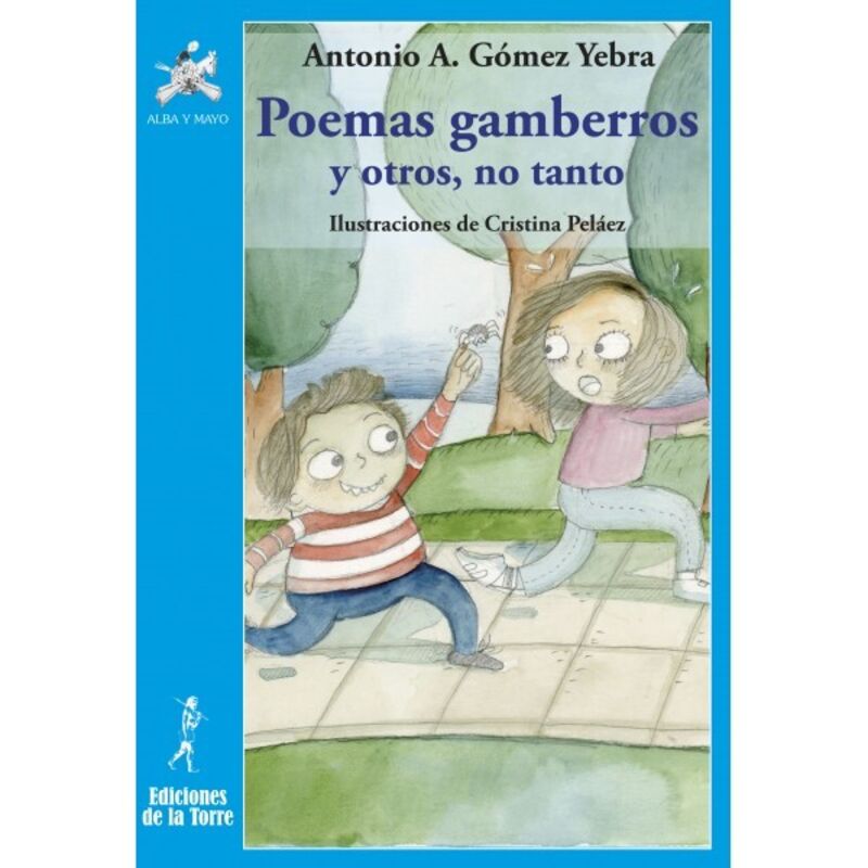 poemas gamberros y otros, no tanto - Antonio A Gomez Yebra