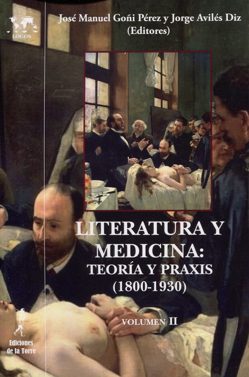 literatura y medicina ii - teoria y praxis (1800-1930) - Jorge Aviles Diz (ed. )goñi Perez, J. M. (ed. )