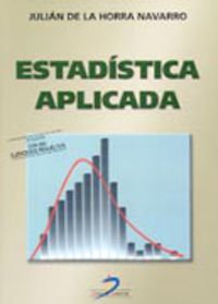 estadistica aplicada a las ciencias de la salud (3 ed) - Rafael Alvarez Caceres / Julian De La Horra Navarro