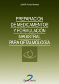 PREPARACION DE MEDICAMENTOS Y FORMULACION MAGISTRAL PARA OFTALMOLOGIA