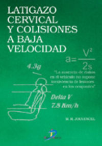 latigazo cervical y colisiones a baja velocidad - Miguel Rodriguez Jouvencel