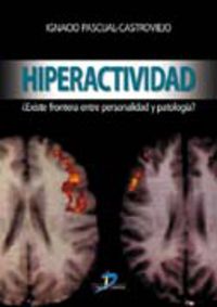 hiperactividad - ¿existe la frontera entre personalidad y la patologia?