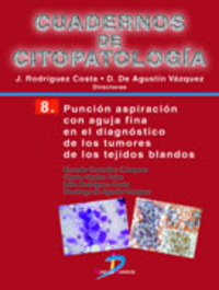 puncion aspiracion con aguja fina en el diagnostico de los tumores - Julio Rodriguez Costa / Domingo De Agustin Vazquez