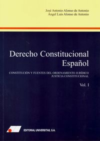derecho constitucional español i - constitucion y fuentes del ordenamiento juridico -justicia constitucional