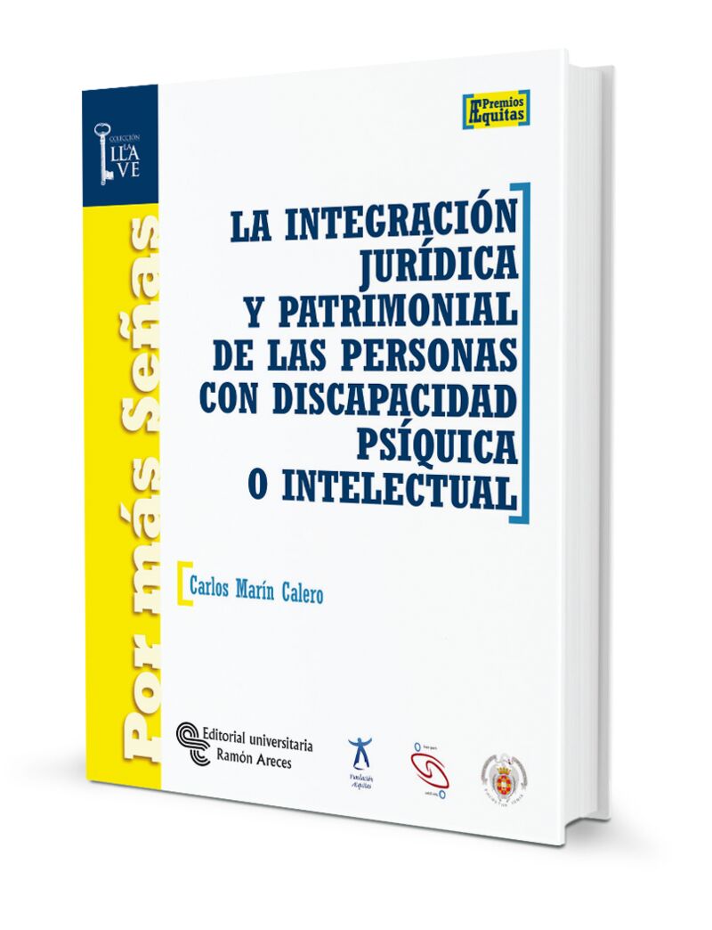 INTEGRACION JURIDICA Y PATRIMONIAL DE LAS PERSONAS CON DISC