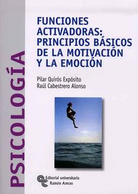 FUNCIONES ACTIVADORAS - PRINCIPIOS BASICOS DE LA MOTIVACION