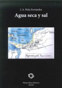 agua seca y sal - Juan Antonio Peña Fernandez