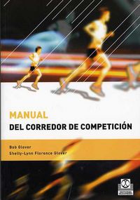 manual del corredor de competicion - Bob Glover / Shelly-Lynn Florence Glover
