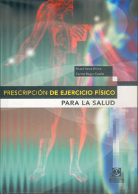 prescripcion de ejercicio fisico para la salud - Ricard Serra Grima / Caritat Bagur Calafat