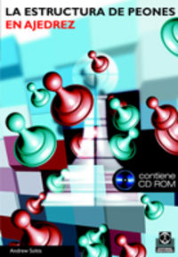 estructura de peones en ajedrez, la (+cd) - Andrew Soltis