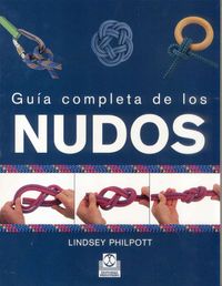guia completa de los nudos - Lindsey Philpott