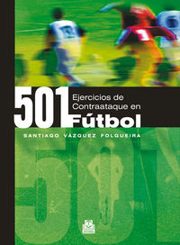 501 ejercicios de contraataque en futbol - Santiago Vazquez Folgueira
