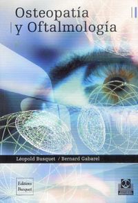 osteopatia y oftalmologia - Leopold Busquet / Bernard Gabare