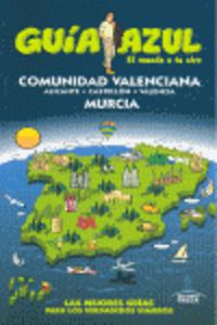 COMUNIDAD VALENCIANA Y MURCIA - GUIA AZUL