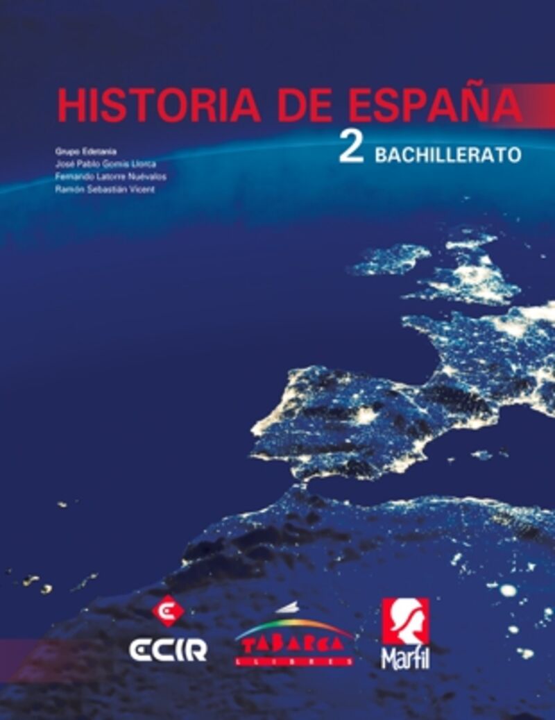 bach 2 - historia de españa - Jose Pablo Gomis Llorca / Fernando Latorre Nuevalos / Ramon Sebastian Vicent