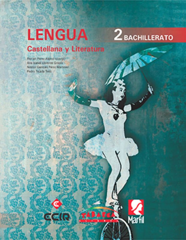 bach 2 - lengua española y literatura - Florian Perez / Ana Isabel Llorente / Nestor German Perez / Pedro Tejada