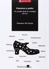 flamenco y poder - Francisco Aix Gracia