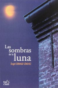 SOMBRAS DE LA LUNA, LAS