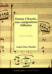 emma chacon, una compositora bilbaina - Isabel Diaz Morlan