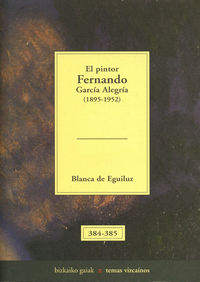 PINTOR FERNANDO GARCIA ALEGRIA, EL (1895-1952)