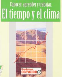 tiempo y el clima, el - conocer, aprender y trabajar - Javier Pejenaute Goñi