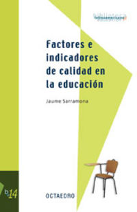 factores e indicadores de calidad en la educacion - Jaume Sarramona