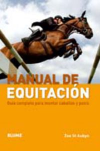 manual de equitacion - guia completa para montar caballos y ponis