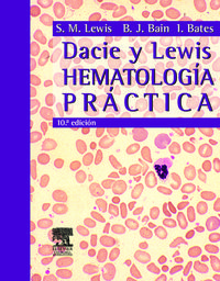 DACIE Y LEWIS - HEMATOLOGIA PRACTICA