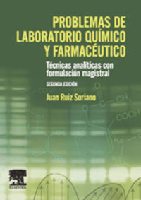 problemas de laboratorio quimico y farmaceutico (2ª ed) - Juan Ruiz Soriano