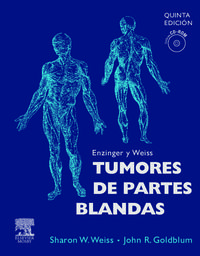 enzinger y weiss - tumores de partes blandas (+cd-rom) (5ª ed)