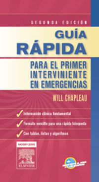 guia rapida para el primer interviniente en emergencias (2 ed) - Will Chapleau