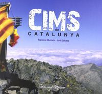 cims de catalunya - Farncesc Muntada / Jordi Lalueza